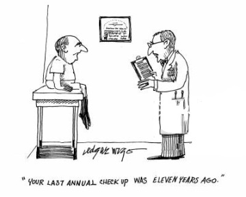 'Your last annual check up was eleven years ago.'